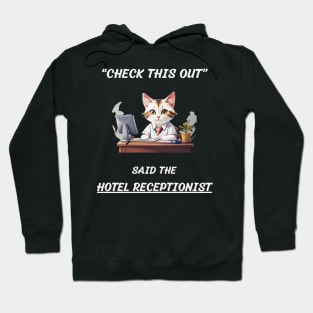 hotel receptionist Hoodie